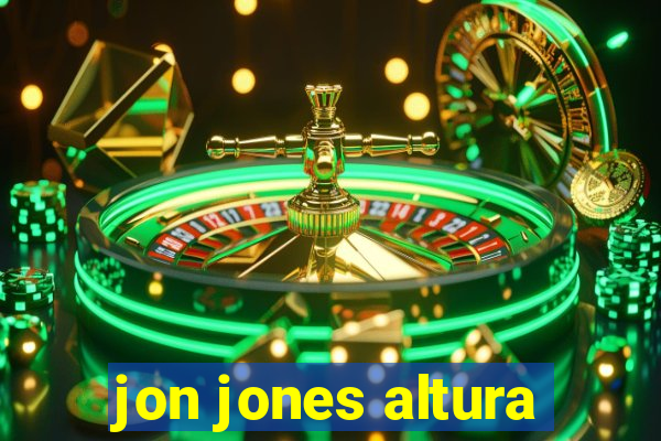 jon jones altura